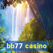 bb77 casino